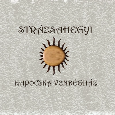Strázsahegyi Napocska Vendégház